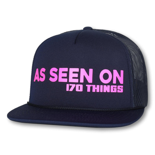 As Seen On - Trucker Hat